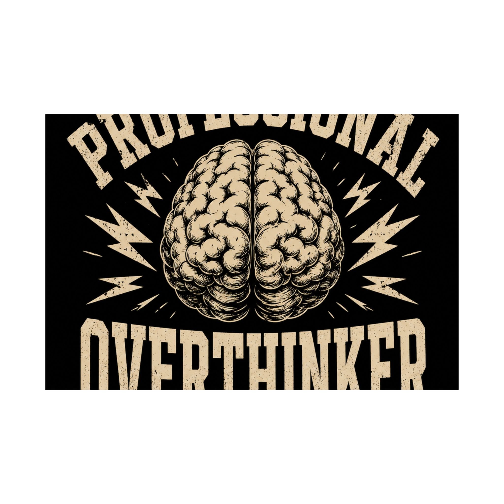 Professional Overthinker Poster