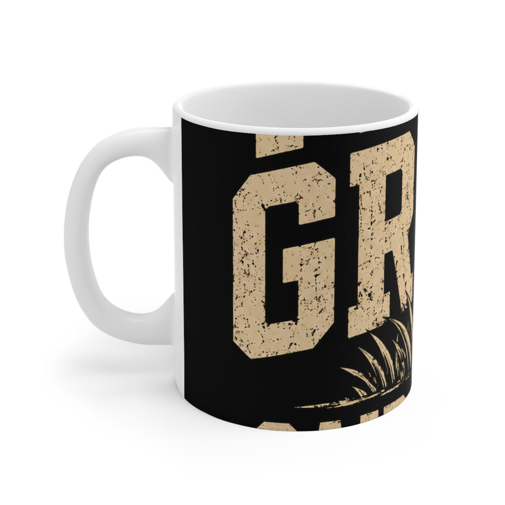 Touch Grass Said No One Ever Mug