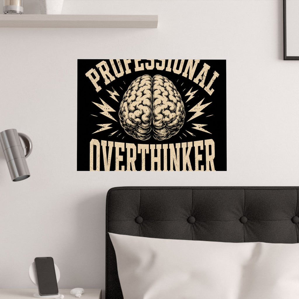 Professional Overthinker Poster