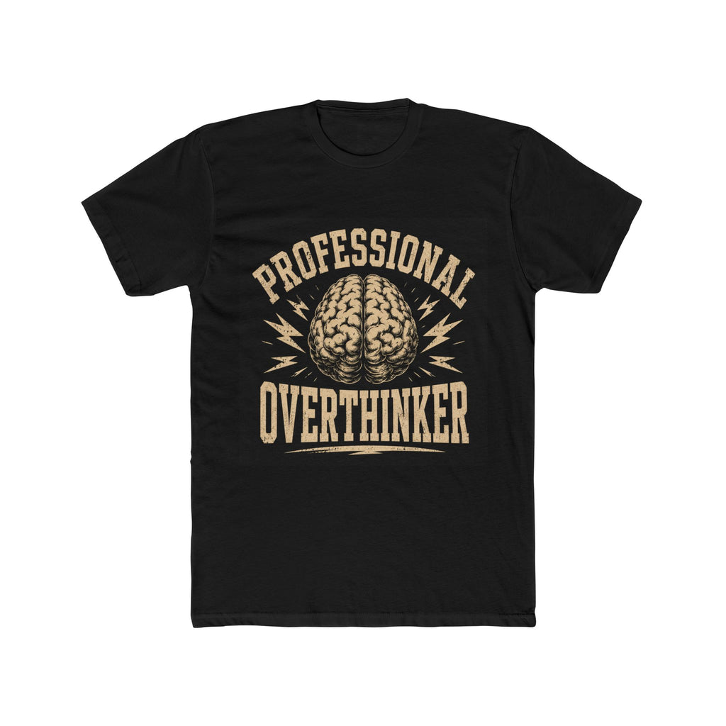 Professional Overthinker Tee