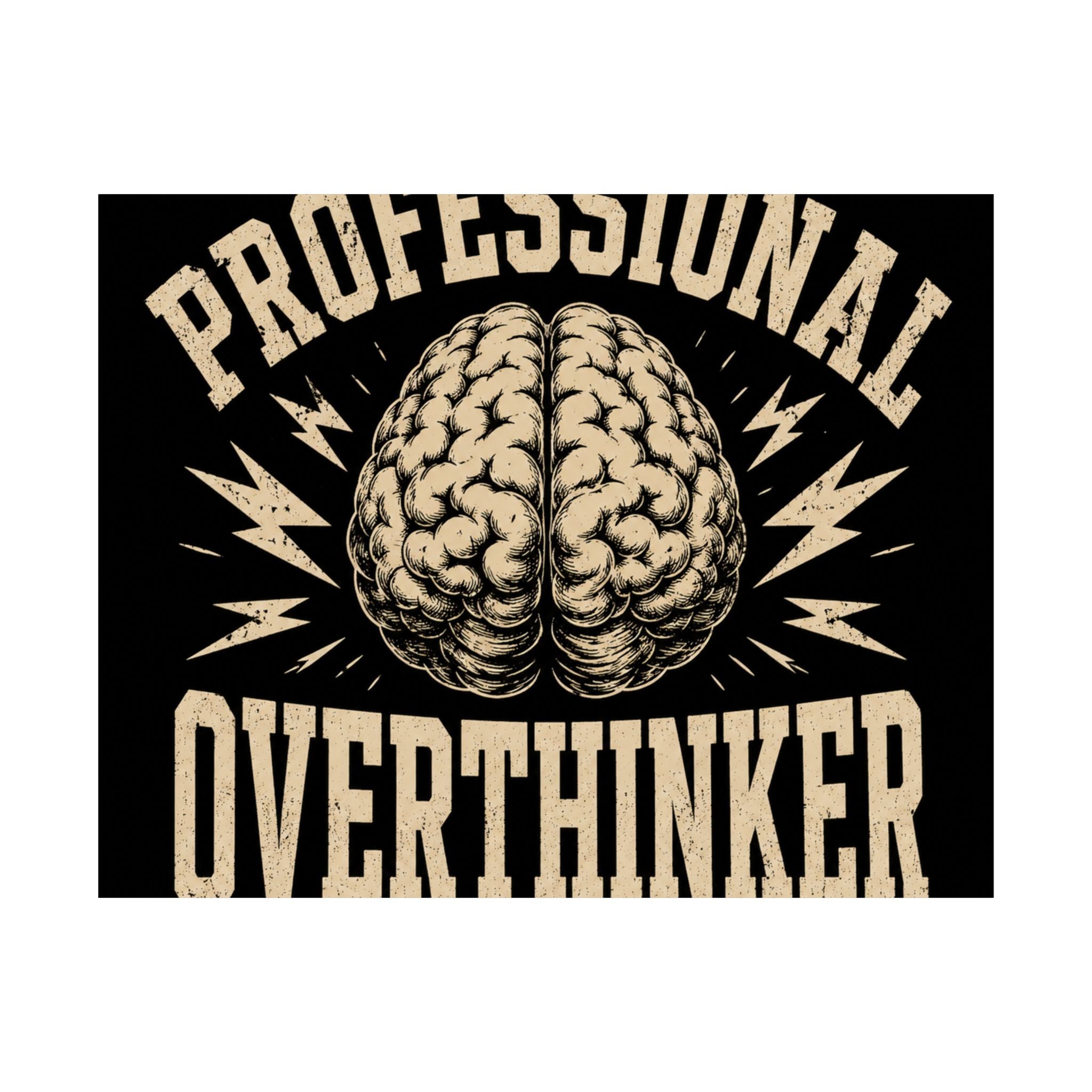 Professional Overthinker Poster