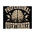 Professional Overthinker Poster