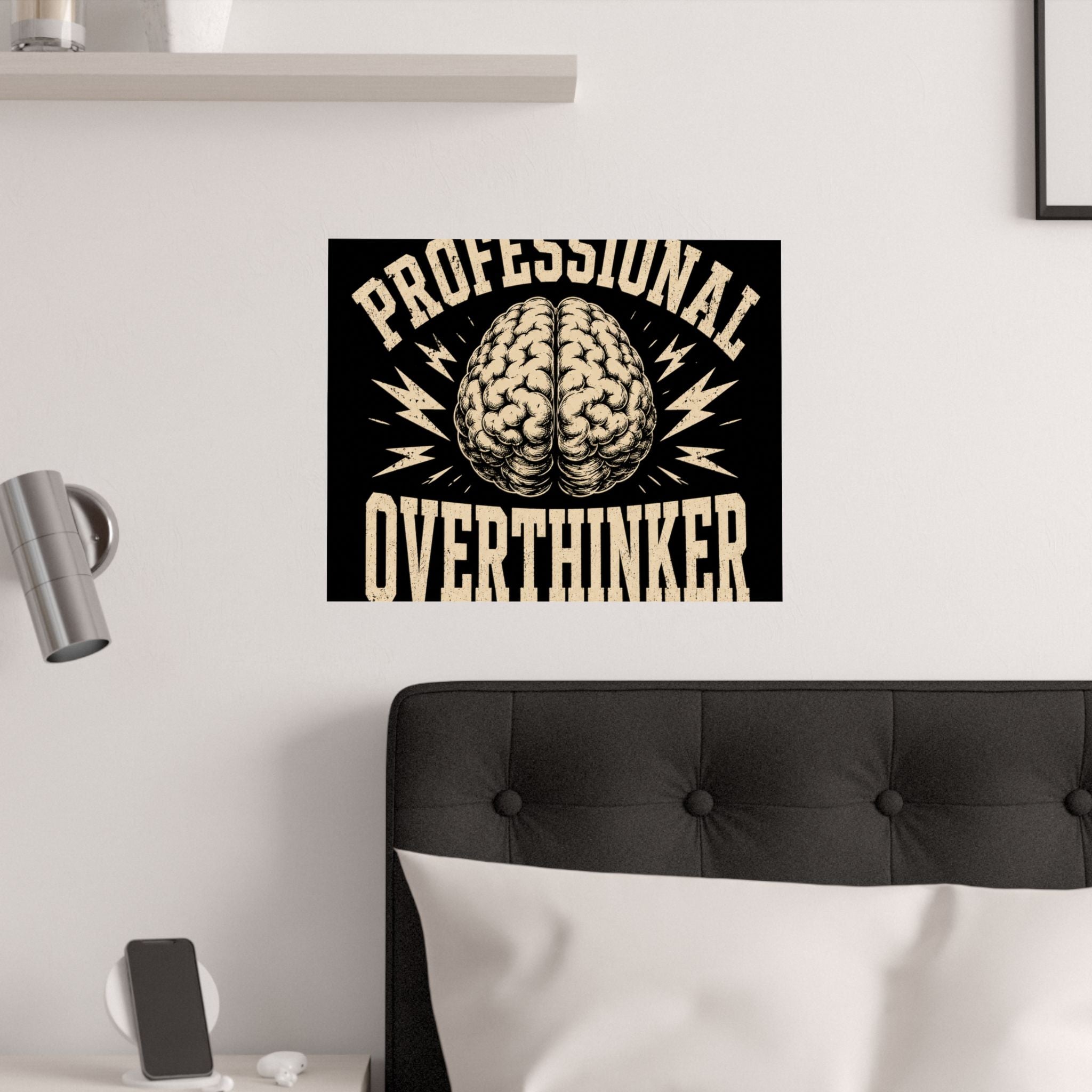 Professional Overthinker Poster