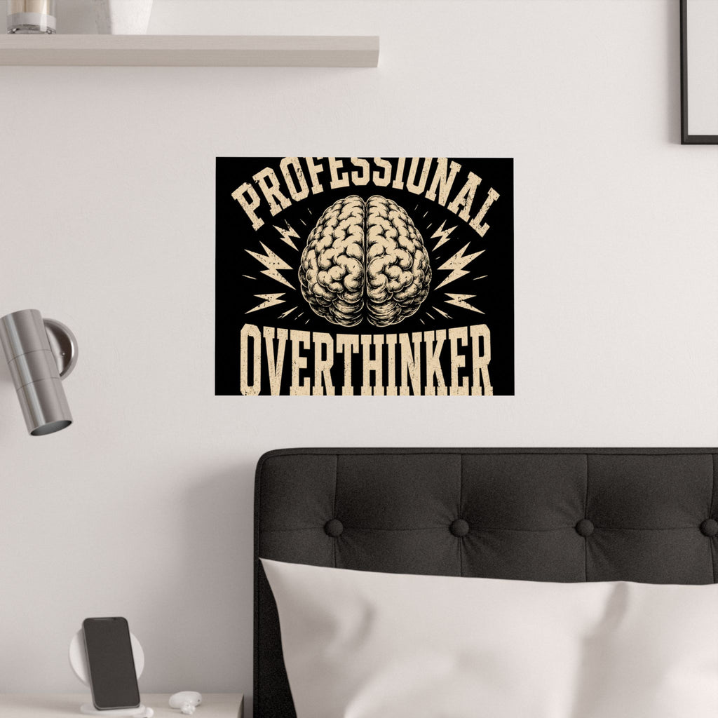 Professional Overthinker Poster