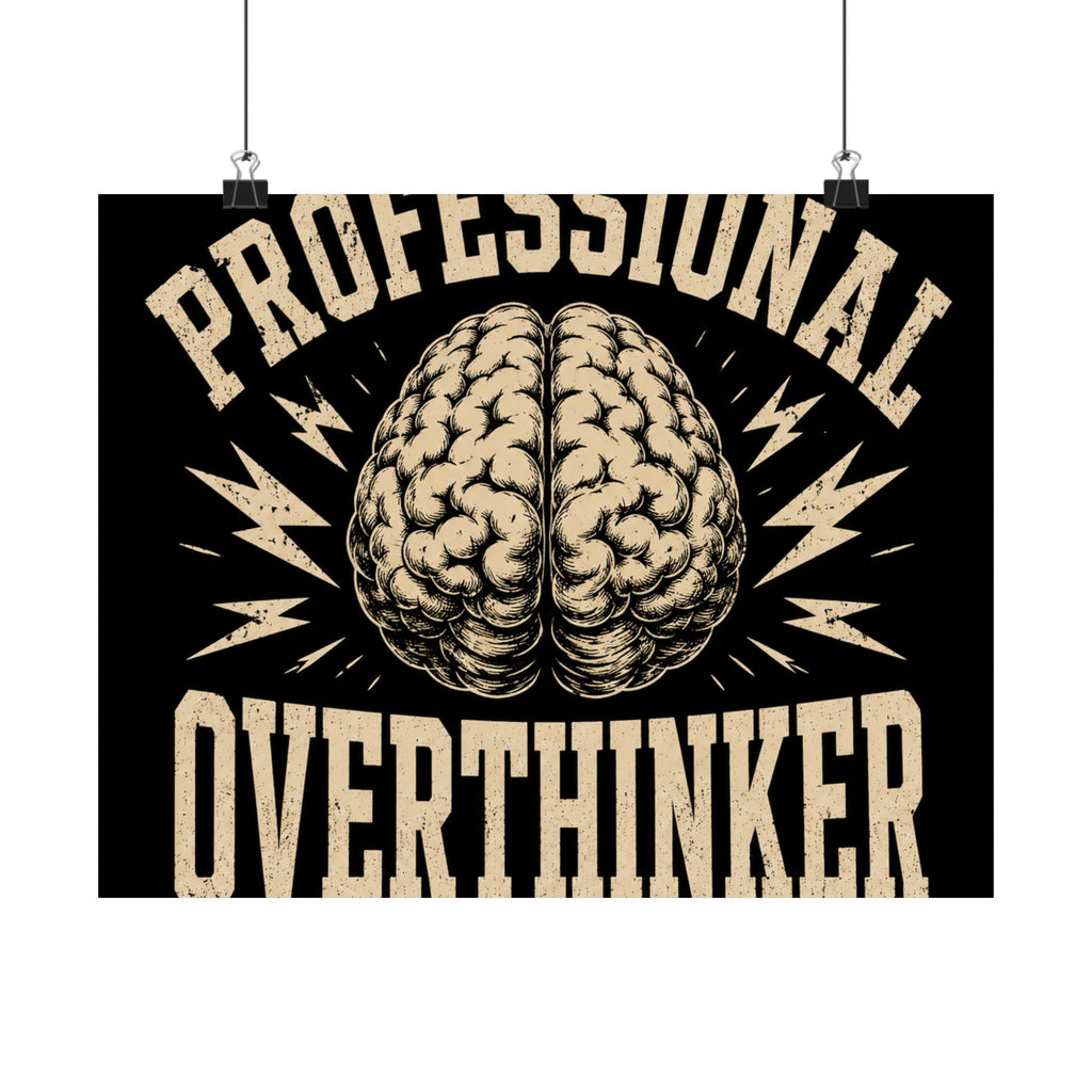 Professional Overthinker Poster