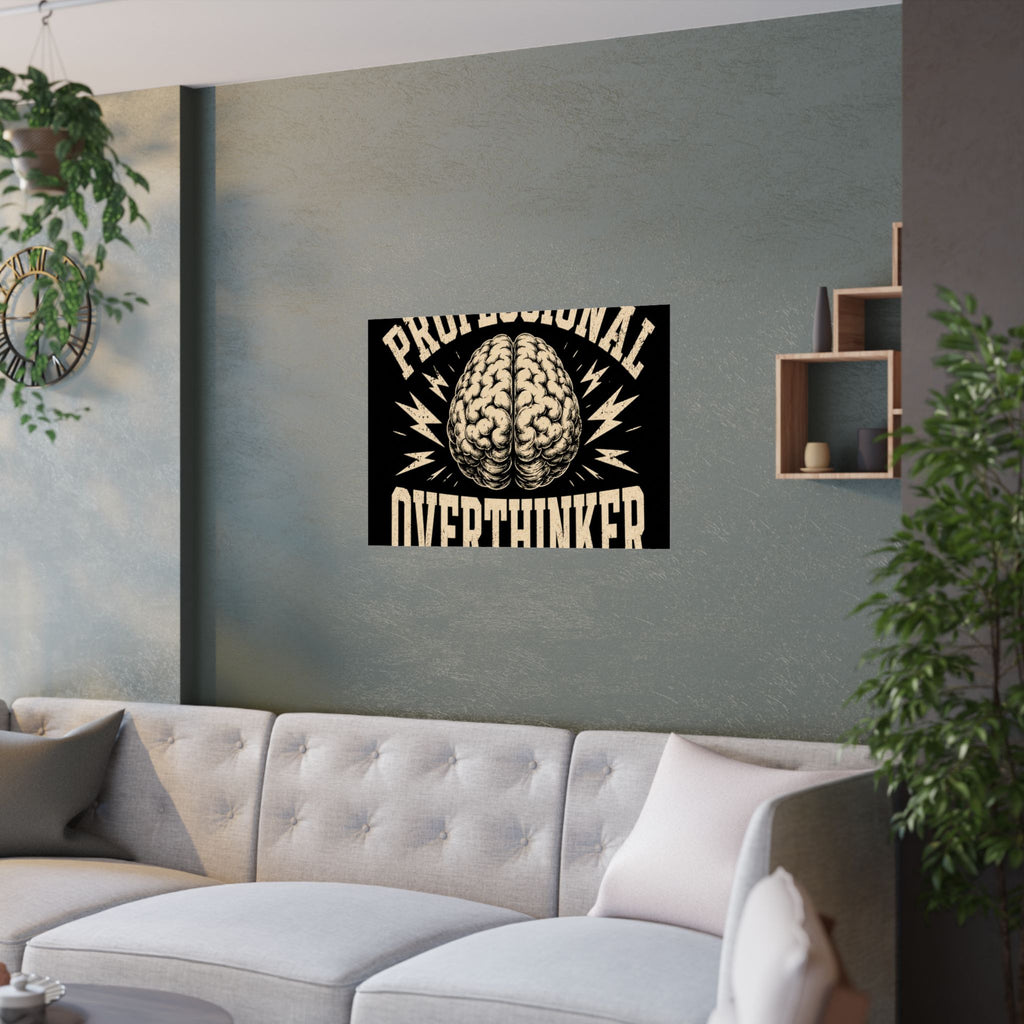 Professional Overthinker Poster